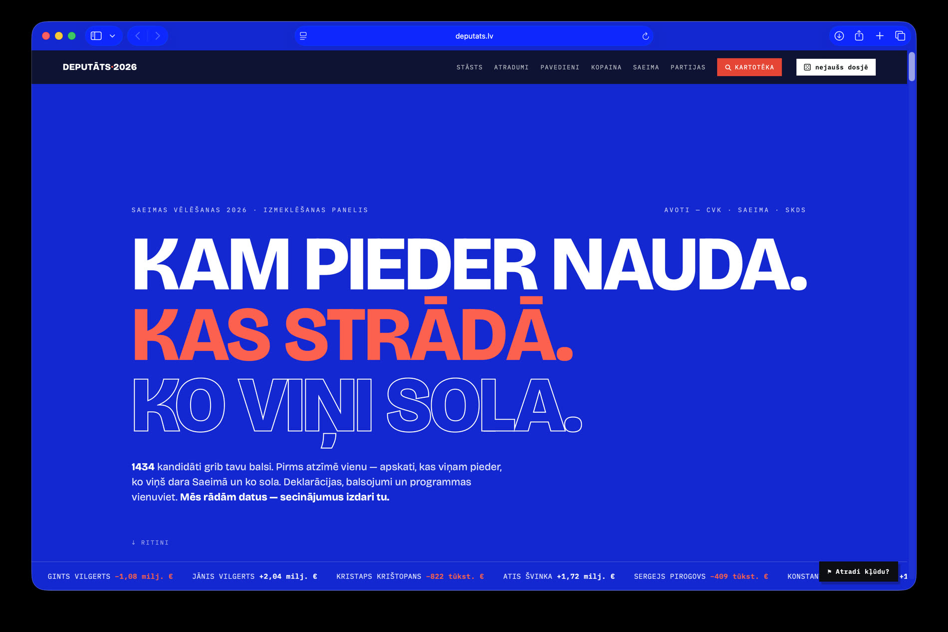 The deputats.lv homepage: a royal blue page headed 'Kam pieder nauda. Kas strādā. Ko viņi sola.' with a ticker of candidate balances.